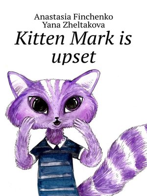 cover image of Kitten Mark is upset